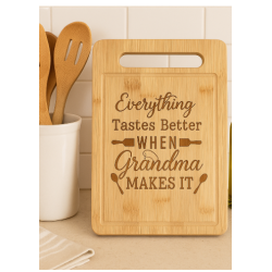 Bamboo Cutting Board – Everything Tastes Better When Grandma Makes It | Southern Kitchen Gift